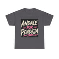 T-Shirt — "Ándale Por Pendeja" Retro Script Graphic Tee