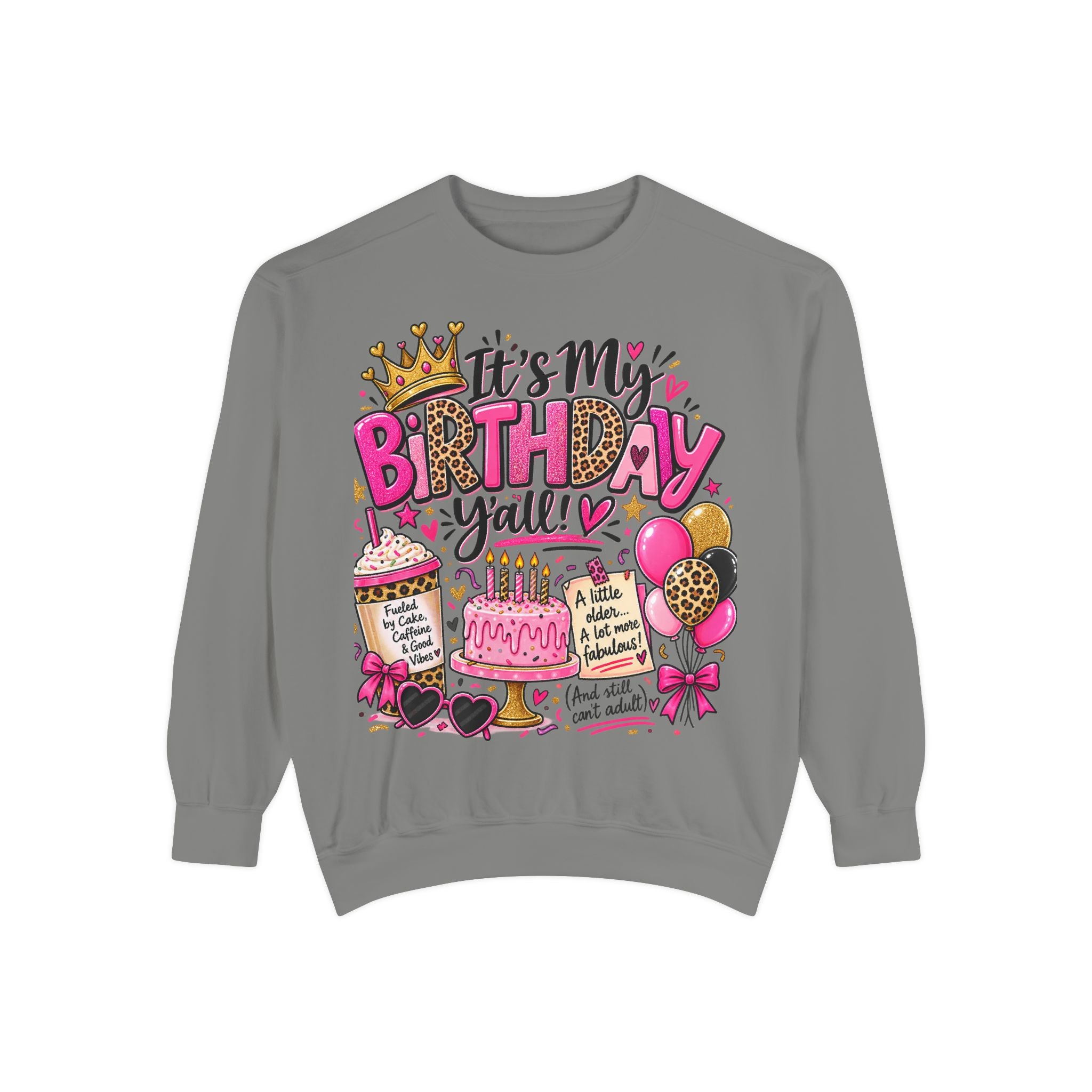 Birthday Sweatshirt — "It's My Birthday Y'all" Pink Cake & Balloons Crewneck