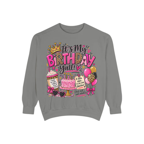 Birthday Sweatshirt — "It's My Birthday Y'all" Pink Cake & Balloons Crewneck