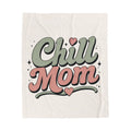 Velveteen Plush Blanket — "Chill Mom" Retro Script Cozy Throw for Mothers, Mother's Day Gift