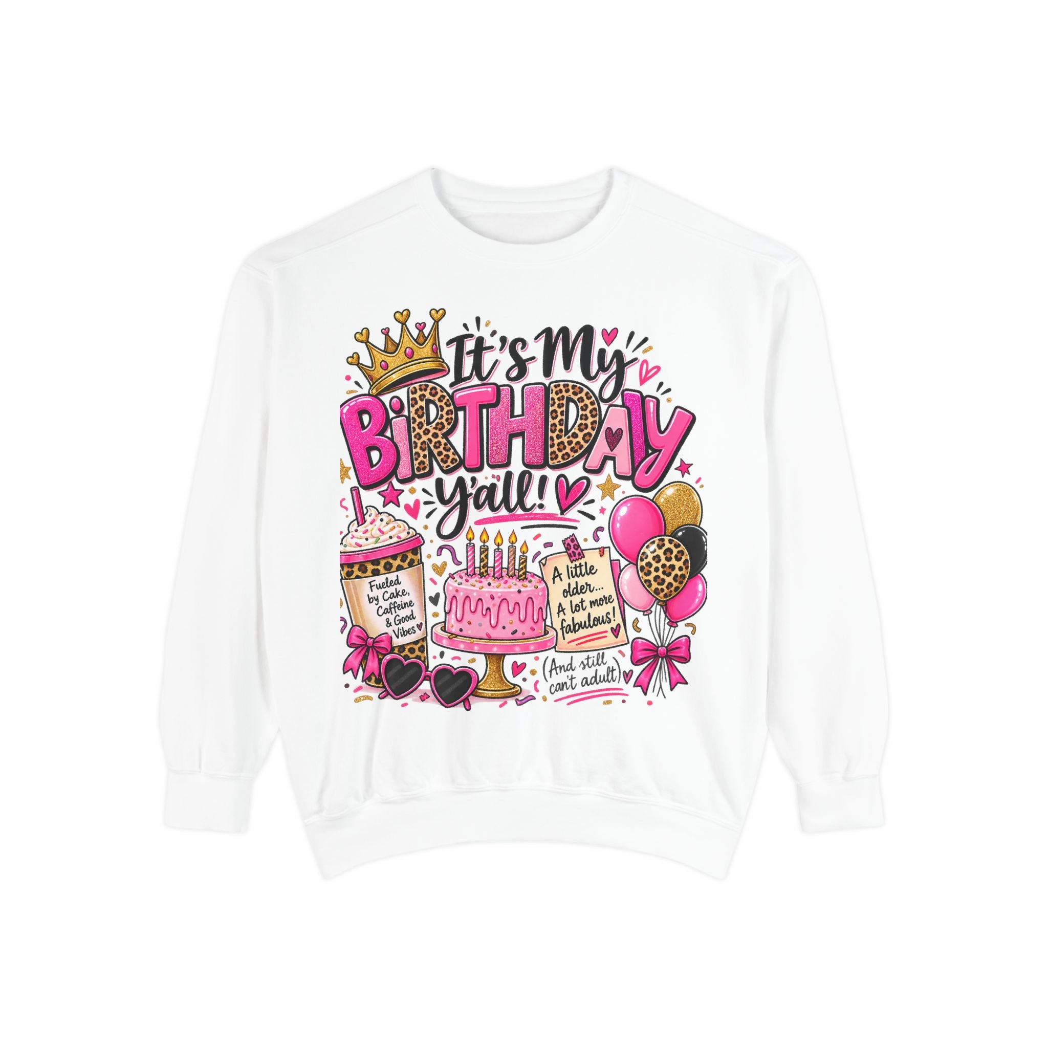 Birthday Sweatshirt — "It's My Birthday Y'all" Pink Cake & Balloons Crewneck