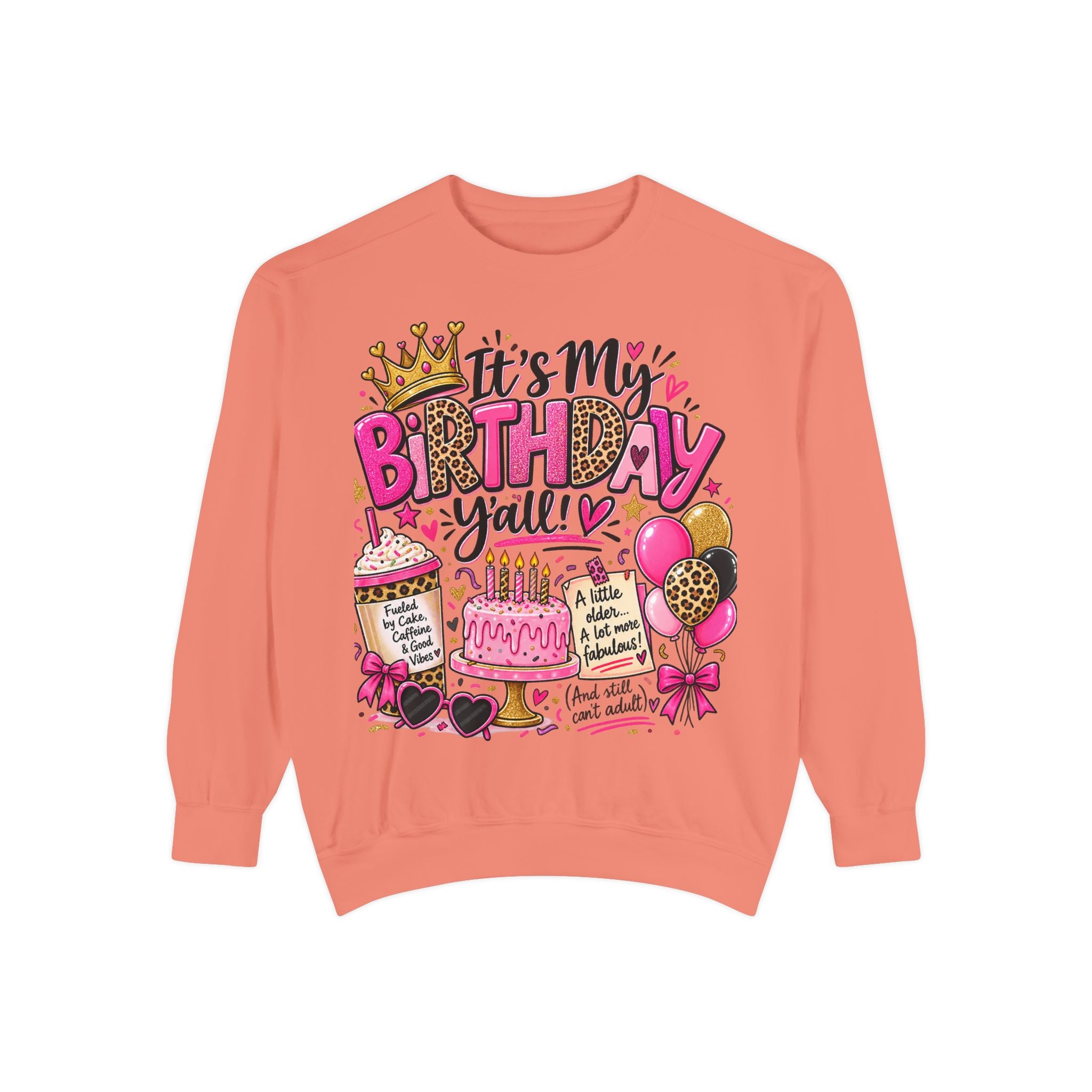 Birthday Sweatshirt — "It's My Birthday Y'all" Pink Cake & Balloons Crewneck