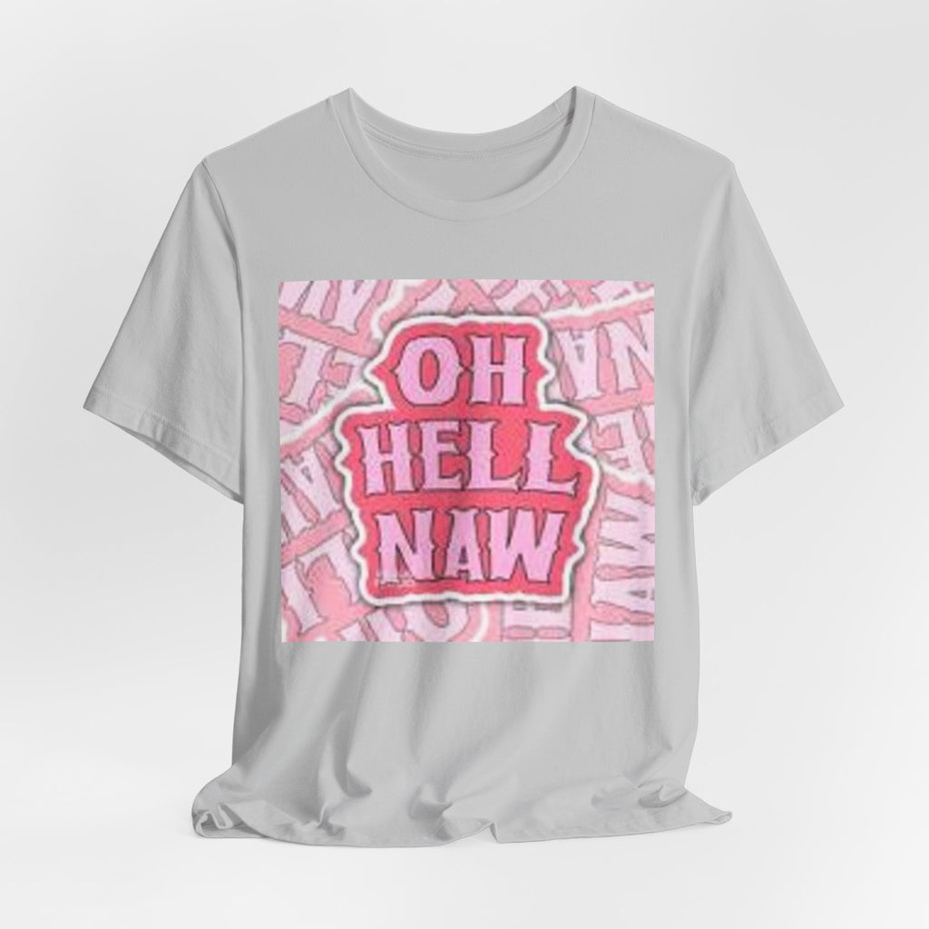 Oh Hell Naw pink graphic Tee | sassy text shirt, retro bubble letters