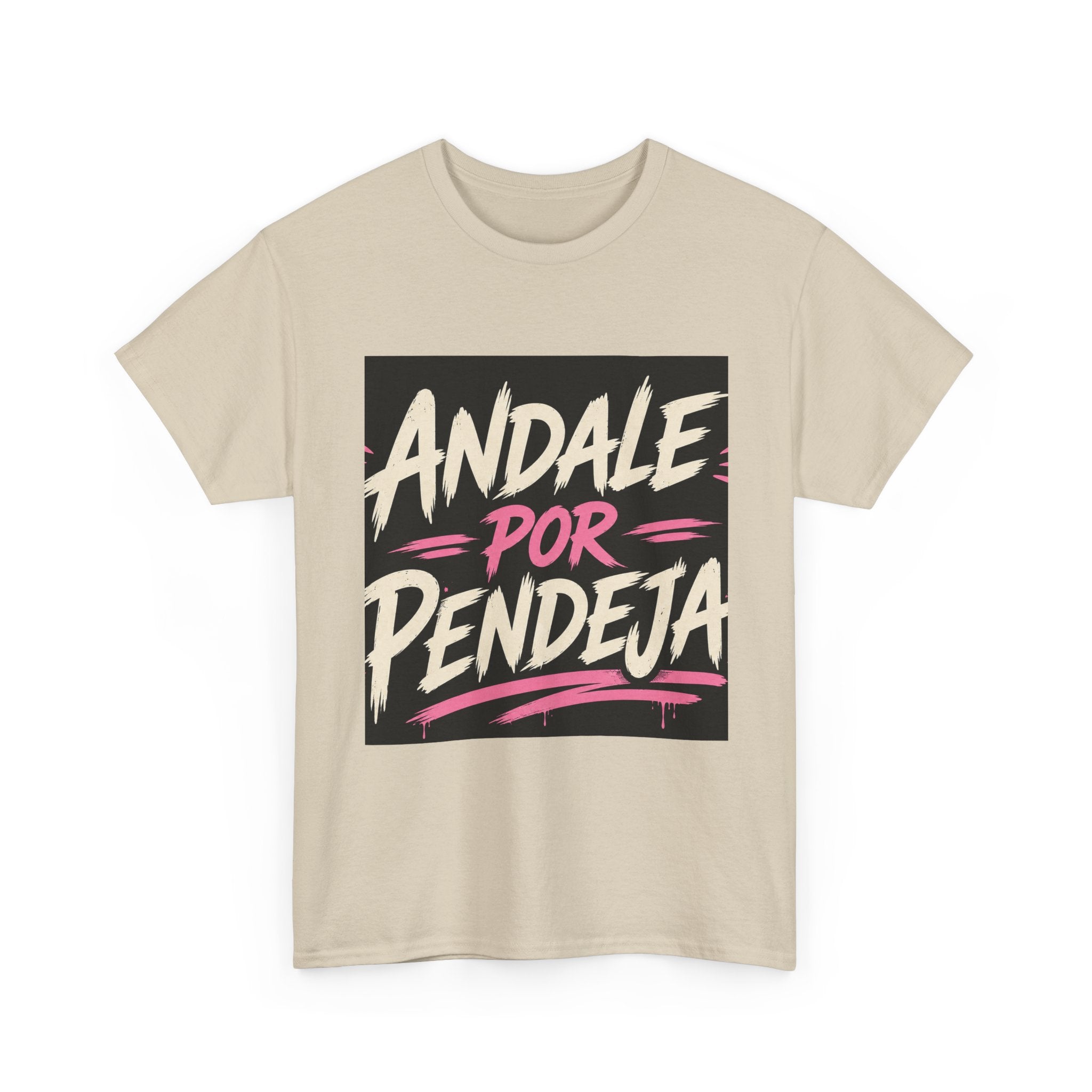 T-Shirt — "Ándale Por Pendeja" Retro Script Graphic Tee